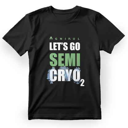 Agnikul Lets Go Semi Cryo T-shirts